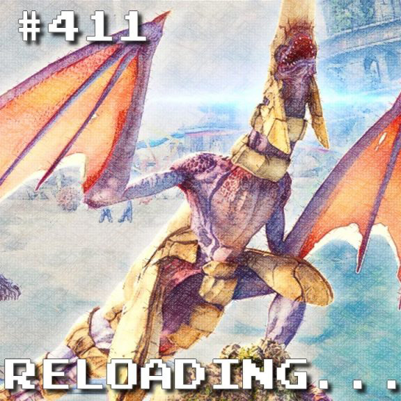 Reloading #411 – Sobre Dragões e Lanceiros