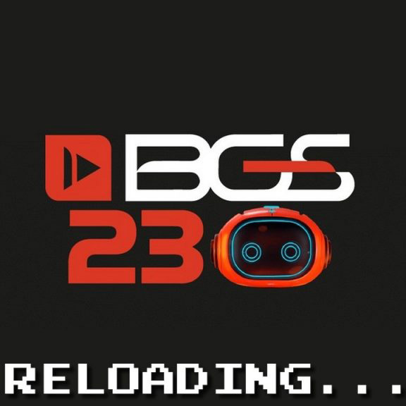 Reloading #433 – Brasil Game Show (BGS 2023)